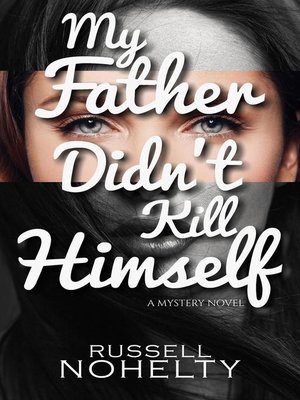 cover image of My Father Didn't Kill Himself